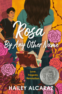 Book cover of Rosa by Any Other Name by Alcaraz, Hailey