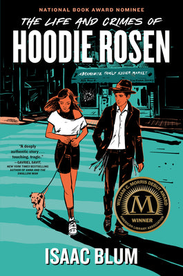 Book cover of The Life and Crimes of Hoodie Rosen by Blum, Isaac