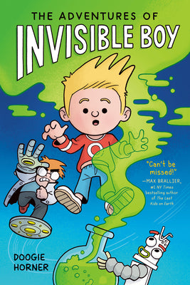 The Adventures of Invisible Boy: A Graphic Novel by Doogie Horner book cover