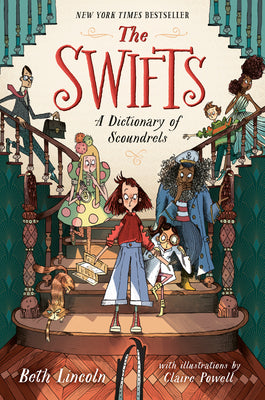 Book cover of The Swifts: A Dictionary of Scoundrels by Lincoln, Beth