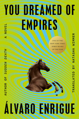 You Dreamed of Empires by Enrigue, book cover