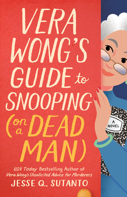 Book cover of Vera Wong's Guide to Snooping (on a Dead Man) by Sutanto, Jesse Q.