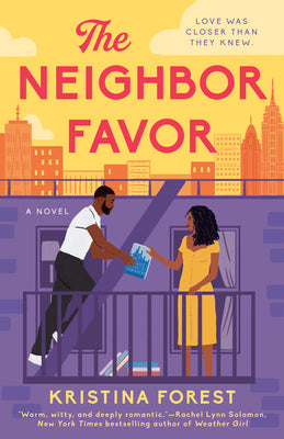 Book cover of The Neighbor Favor by Forest, Kristina