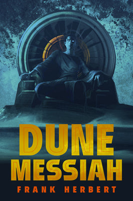 Dune Messiah: Deluxe Hardcover Edition by Frank Herbert book cover
