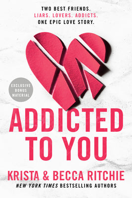 Book cover of Addicted to You by Ritchie, Krista