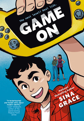 Game on: (A Graphic Novel) by Sina Grace book cover