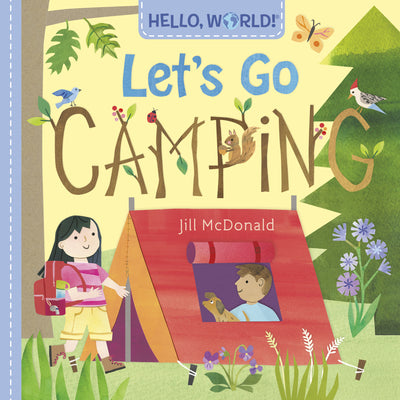 Hello, World! Let's Go Camping by Jill McDonald book cover