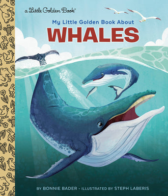 My Little Golden Book about Whales by Bonnie Bader book cover