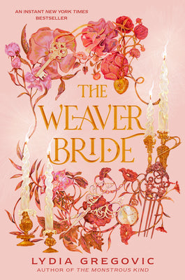 Book cover of The Weaver Bride: Book 1 by Gregovic, Lydia
