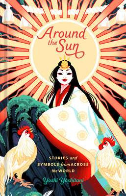 Around the Sun: Stories and Symbols from Across the World by Yoshi Yoshitani book cover