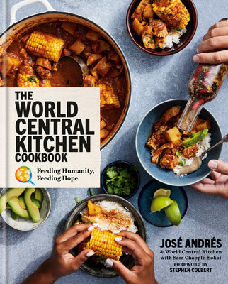 The World Central Kitchen Cookbook: Feeding Humanity, Feeding Hope by Andr book cover