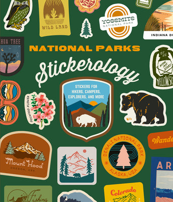 Book cover of National Parks Stickerology: Stickers for Hikers, Campers, Explorers, and More: Stickers for Journals, Water Bottles, Laptops, Planners, and Smartphon by Potter Gift