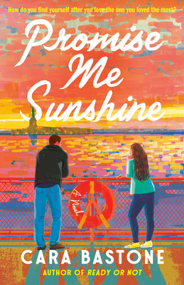 Book cover of Promise Me Sunshine: A Hearts of New York Novel by Bastone, Cara