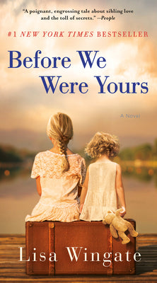 Before We Were Yours by Lisa Wingate book cover