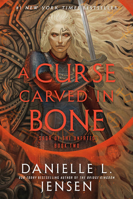 A Curse Carved in Bone: Book Two of the Saga of the Unfated by Jensen, Danielle L. book cover