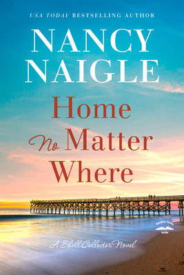 Home No Matter Where by Nancy Naigle book cover