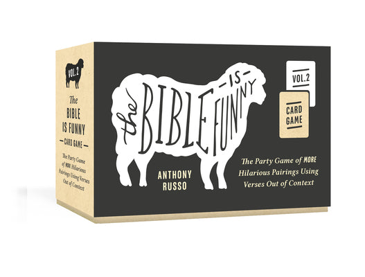 Book cover of The Bible Is Funny Card Game, Volume 2: The Party Game of More Hilarious Pairings Using Verses Out of Context by Russo, Anthony
