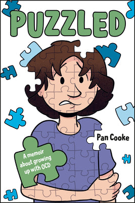 Book cover of Puzzled: A Memoir about Growing Up with Ocd by Cooke, Pan