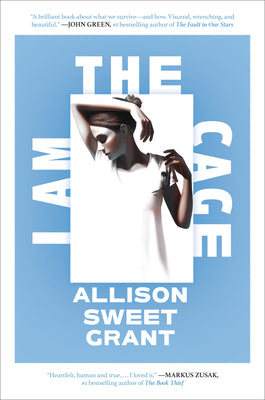 I Am the Cage by Allison Sweet Grant book cover
