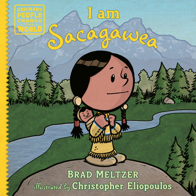 Book cover of I Am Sacagawea by Meltzer, Brad
