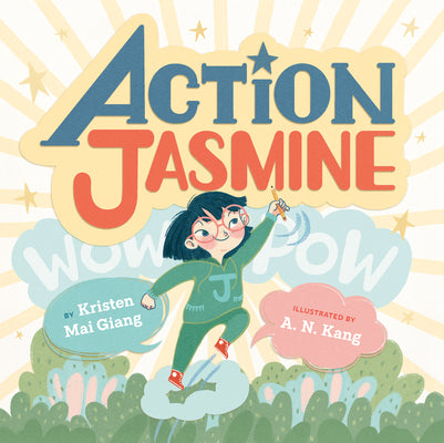Book cover of Action Jasmine by Giang, Kristen Mai