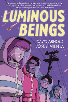 Luminous Beings: A Graphic Novel by David Arnold book cover