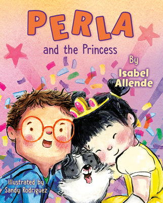 Perla and the Princess by Allende, Isabel book cover