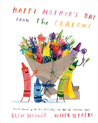 Happy Mother's Day from the Crayons by Daywalt, Drew book cover