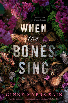 When the Bones Sing by Ginny Myers Sain book cover