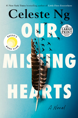 Book cover of Our Missing Hearts: Reese's Book Club: A Novel by Ng, Celeste