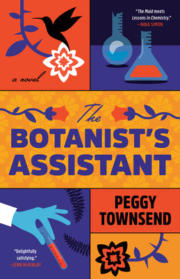 Book cover of The Botanist's Assistant by Townsend, Peggy