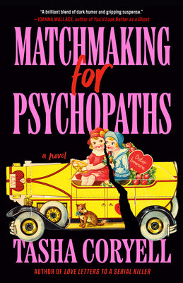 Matchmaking for Psychopaths by Coryell, Tasha book cover