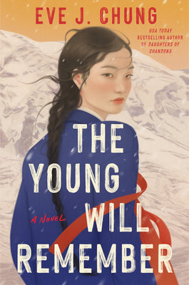 Book cover of The Young Will Remember by Chung, Eve J.