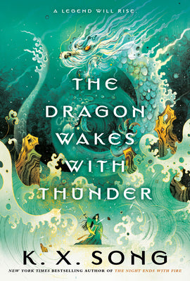 Book cover of The Dragon Wakes with Thunder by Song, K. X.