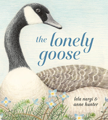 The Lonely Goose by Lela Nargi book cover