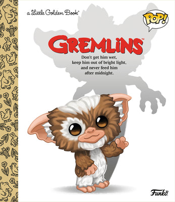 Book cover of Gremlins Little Golden Book (Funko Pop!) by Kaplan, Arie
