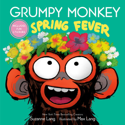 Book cover of Grumpy Monkey Spring Fever: Includes Fun Stickers! by Lang, Suzanne