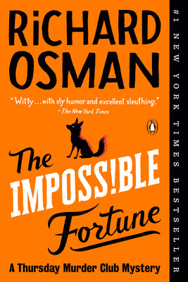 The Impossible Fortune: A Thursday Murder Club Mystery by Osman, Richard book cover
