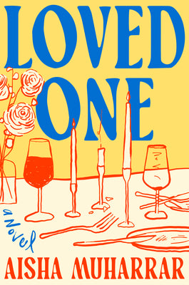 Book cover of Loved One by Muharrar, Aisha