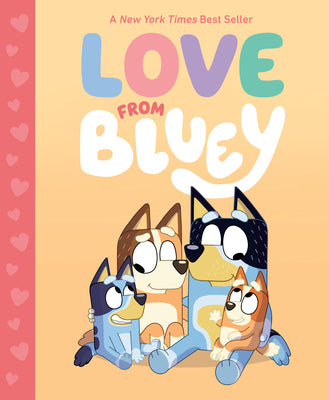 Book cover of Love from Bluey by Brumm, Suzy