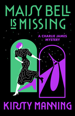 Maisy Bell Is Missing: A Charlie James Mystery by Manning, Kirsty book cover