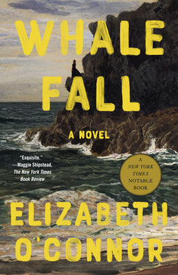 Book cover of Whale Fall by O'Connor, Elizabeth