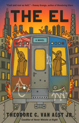 Book cover of The El by Van Alst, Theodore C., Jr.