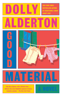 Book cover of Good Material: A Read with Jenna Pick by Alderton, Dolly