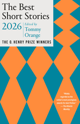 The Best Short Stories 2026: The O. Henry Prize Winners by Tommy Orange book cover