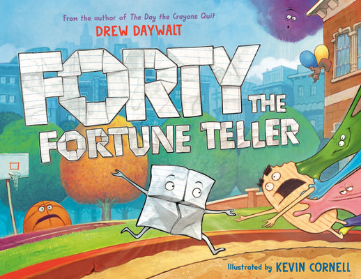 Book cover of Forty the Fortune Teller by Daywalt, Drew
