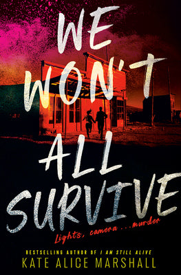 Book cover of We Won't All Survive by Marshall, Kate Alice