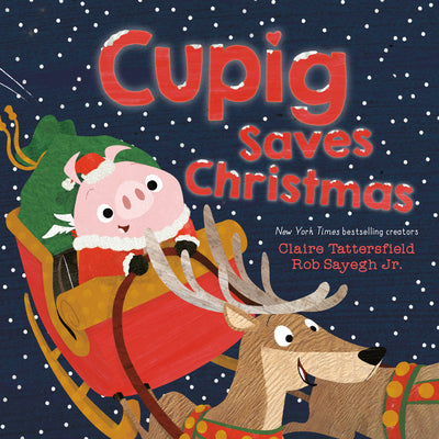 Book cover of Cupig Saves Christmas by Tattersfield, Claire