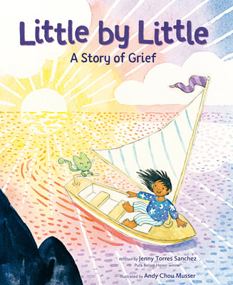 Little by Little: A Story of Grief by Torres Sanchez, Jenny book cover