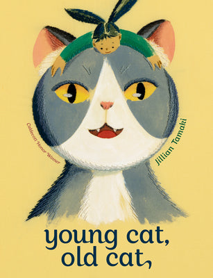Young Cat, Old Cat by Tamaki, Jillian book cover